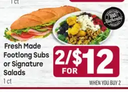 Tony’s Fresh Market Fresh Made Footlong Subs or Signature Salads offer