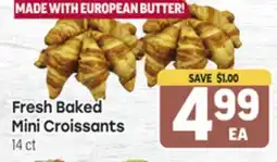 Tony’s Fresh Market Fresh Baked Mini Croissants offer