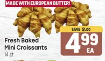 Tony’s Fresh Market Fresh Baked Mini Croissants offer