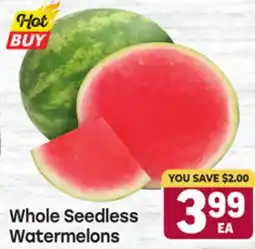 Tony’s Fresh Market Whole Seedless Watermelons offer