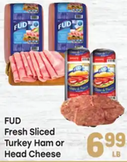 Tony’s Fresh Market FUD Fresh Sliced Turkey Ham or Head Cheese offer