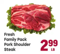 Tony’s Fresh Market Fresh Family Pack Pork Shoulder Steak offer