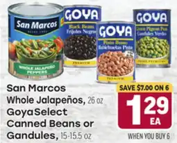 Tony’s Fresh Market San Marcos Whole Jalapeños, 26 oz Goya Select Canned Beans or Gandules, 15-15.5 oz offer