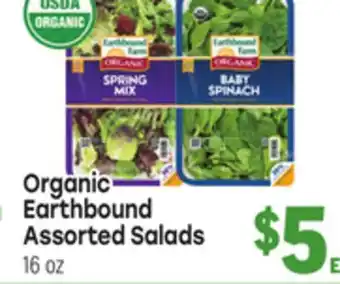Tony’s Fresh Market Organic Earthbound Assorted Salads offer