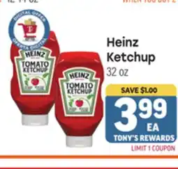 Tony’s Fresh Market Heinz Ketchup offer