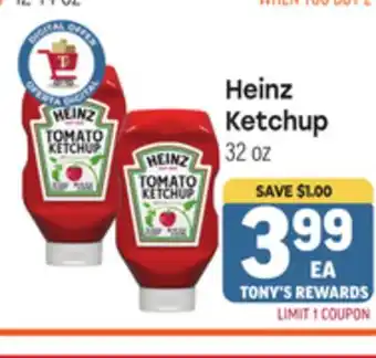 Tony’s Fresh Market Heinz Ketchup offer