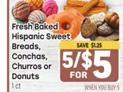 Tony’s Fresh Market Fresh Baked Hispanic Sweet Breads, Conchas, Churros or Donuts offer