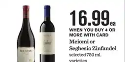 Mariano's Meiomi or Seghesio Zinfandel offer