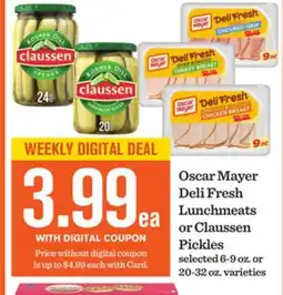 Mariano's Oscar Mayer Deli Fresh Lunchmeats or Claussen Pickles offer