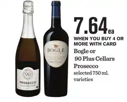 Mariano's Bogle or 90 Plus Cellars Prosecco offer