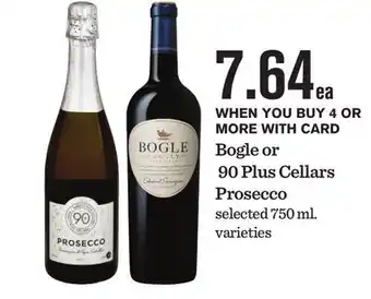 Mariano's Bogle or 90 Plus Cellars Prosecco offer