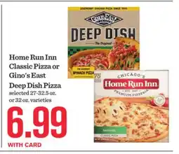 Mariano's Home Run Inn Classic Pizza or Gino's East Deep Dish Pizza offer