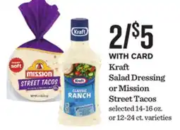 Mariano's Kraft Salad Dressing or Mission Street Tacos offer
