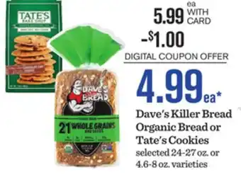 Mariano's Dave's Killer Bread Organic Bread or Tate's Cookies offer
