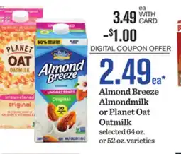 Mariano's Almond Breeze Almondmilk or Planet Oat Oatmilk offer