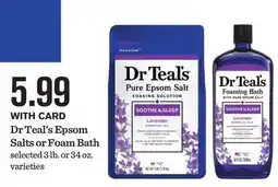 Mariano's Dr Teal's Epsom Salts or Foam Bath offer
