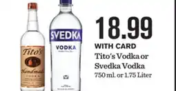 Mariano's Tito's Vodka or Svedka Vodka offer