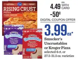 Mariano's Smucker's Uncrustables or Kroger Pizza offer