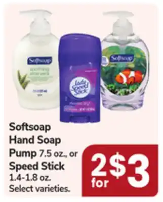 Jewel-Osco Softsoap Hand Soap Pump 7.5 oz., or Speed Stick 1.4-1.8 oz offer