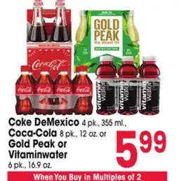 Jewel-Osco Coke DeMexico 4 pk., 355 ml., Coca-Cola 8 pk., 12 oz. or Gold Peak or Vitaminwater 6 pk., 16.9 oz offer