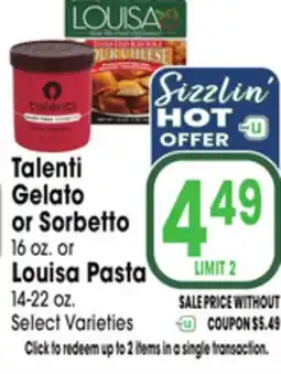 Jewel-Osco Talenti Gelato or Sorbetto 16 oz. or Louisa Pasta 14-22 oz offer