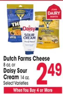 Jewel-Osco Dutch Farms Cheese 8 oz. or Daisy Sour Cream 14 oz offer