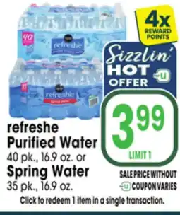 Jewel-Osco refreshe Purified Water 40 pk., 16.9 oz. or Spring Water 35 pk., 16.9 oz offer