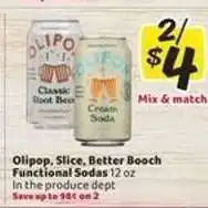 Winn Dixie Olipop, Slice, Better Booch Functional Sodas offer