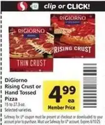 Safeway DiGiorno Rising Crust or Hand Tossed Pizza offer