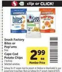 Safeway Snack Factory Bites or Pop'ums, Cape Cod Potato Chips offer