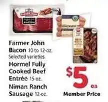 Safeway Farmer John Bacon, Hormel Fully Cooked Beef Entrée, Niman Ranch Sausage offer