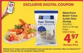 Safeway Waterfront BISTRO Extra Jumbo Raw Shrimp offer
