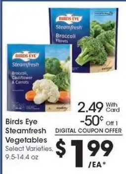 Kroger Birds Eye Steamfresh Vegetables offer
