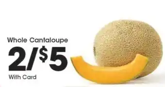 Kroger Whole Cantaloupe offer