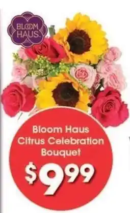 Kroger Bloom Haus Citrus Celebration Bouquet offer