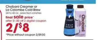 Giant Eagle Chobani Creamer or La Colombe Cold Brew offer