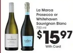 Kroger La Marca Prosecco or Whitehaven Sauvignon Blanc offer