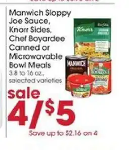 Giant Eagle Manwich Sloppy Joe Sauce, Knorr Sides, Chef Boyardee Canned or Microwavable Bowl Meals offer