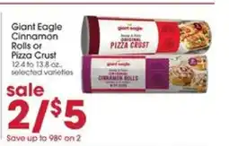 Giant Eagle Giant Eagle Cinnamon Rolls or Pizza Crust offer