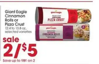 Giant Eagle Giant Eagle Cinnamon Rolls or Pizza Crust offer