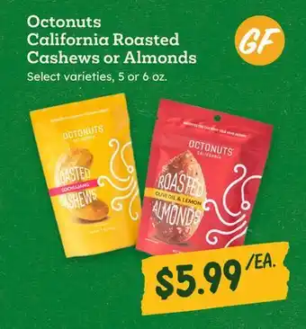 Sprouts Farmers Market Octonuts California Roasted Cashews or Almonds offer