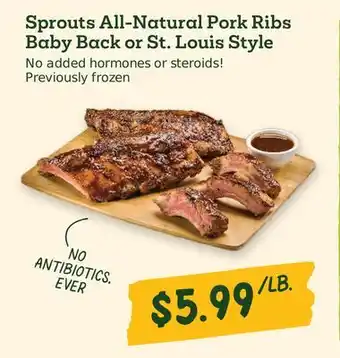 Sprouts Farmers Market Sprouts All-Natural Pork Ribs Baby Back or St. Louis Style offer