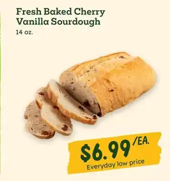 Sprouts Farmers Market Fresh Baked Cherry Vanilla Sourdough offer