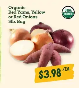 Sprouts Farmers Market Organic Red Yams, Yellow or Red Onions offer