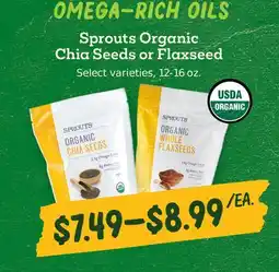 Sprouts Farmers Market Sprouts Organic Chia Seeds or Flaxseed offer