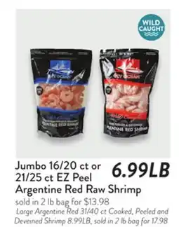 Fresh Thyme Jumbo 16/20 ct or 21/25 ct EZ Peel Argentine Red Raw Shrimp offer