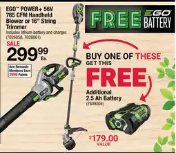 Ace Hardware EGO POWER + 56V 765 CFM Handheld Blower or 16 String Trimmer offer