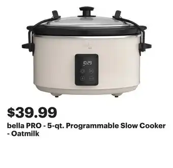 Best Buy bella PRO - 5-qt. Programmable Slow Cooker - Oatmilk offer