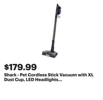 Best Buy Shark - Pet Cordless Stick Vacuum with XL Dust Cup, LED Headlights - Blue Iris offer