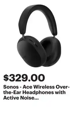 Best Buy Sonos - Ace Wireless Over-the-Ear Headphones with Active Noise Cancellation (Each) - Black offer